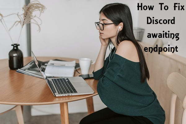 How to Fix Awaiting Endpoint Discord Error?