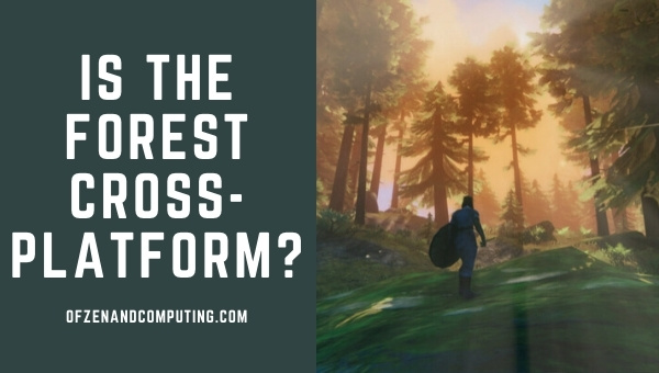 Is The Forest Cross-Platform in 2025?
