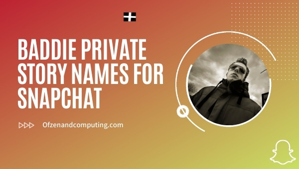 Baddie Private Story Names for Snapchat (2025)