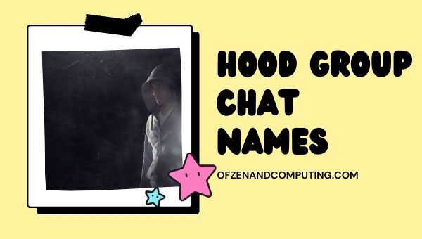 Hood Group Chat Names (2025)