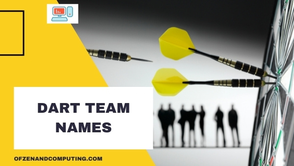 Dart Team Names Ideas (2025)