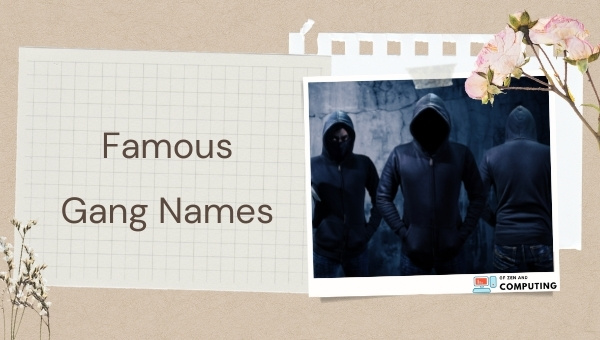 Famous Gang Names (2025)