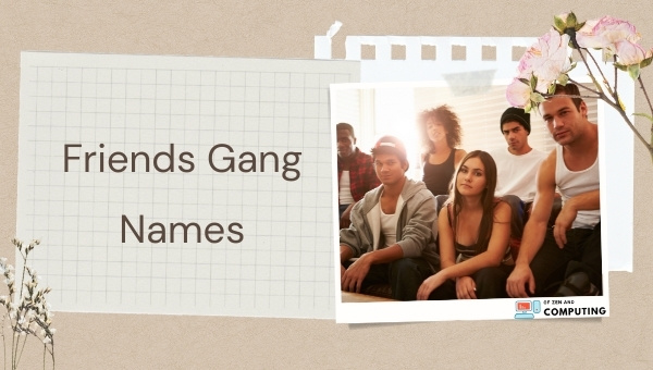 Friends Gang Names (2025)