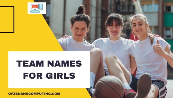 Team Names For Girls (2025)