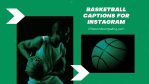 Good Basketball Captions For Instagram (2022) Fire, Funny