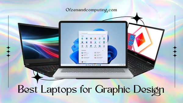 Best Laptops for Graphic Design