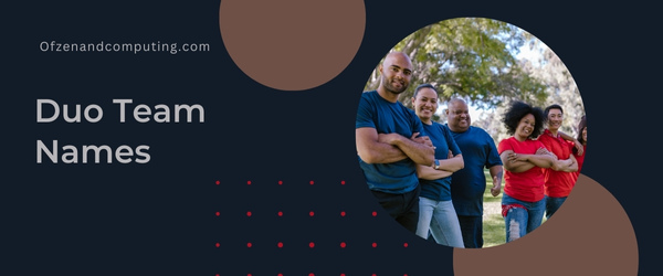 Duo Team Names (2025)