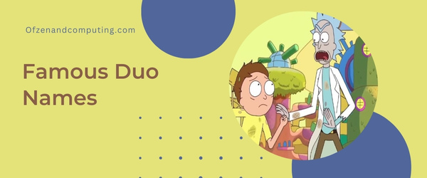 Famous Duo Names (2025)