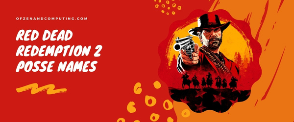 Red Dead Redemption 2 Posse Names (2025)
