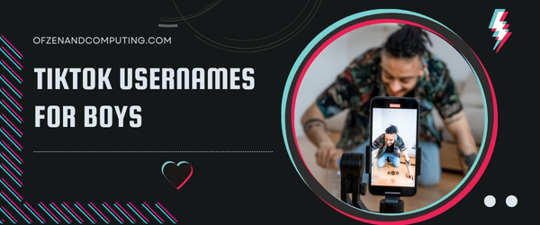 TikTok Usernames For Boys (2025)