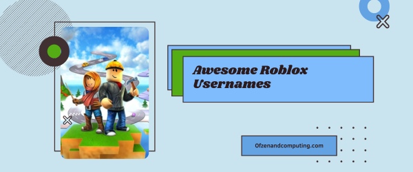 Awesome Roblox Usernames Ideas (2025)