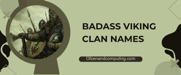 Badass Viking Clan Names Ideas (2025)