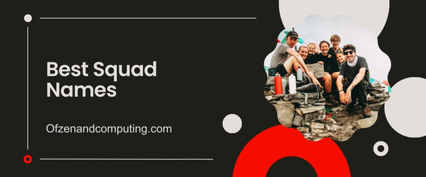 Best Squad Names Ideas (2025)