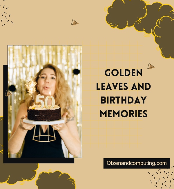 Fall Birthday Captions For Instagram (2025)