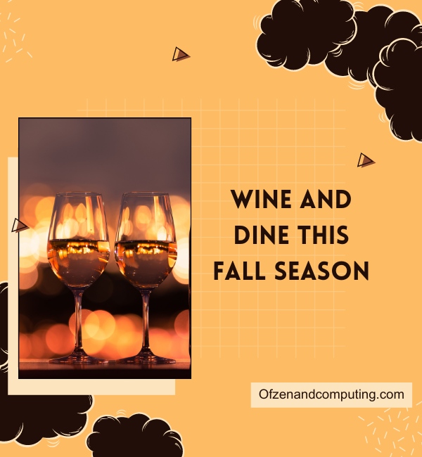 Fall Wine Captions For Instagram (2025)