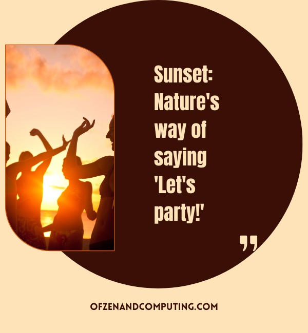 Funny Instagram Captions For Sunset Photos (2025)