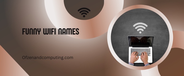 Funny WiFi Names (2025)