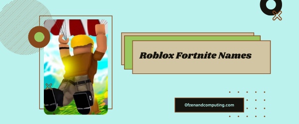 Roblox Fortnite Names Ideas 2025 (Usernames)