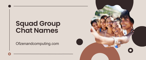 Squad Group Chat Names Ideas (2025)