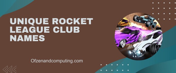 Unique Rocket League Club Names (2025)