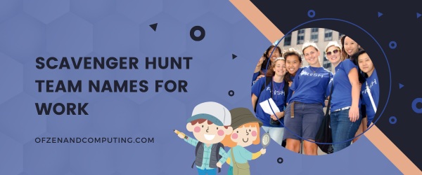 Scavenger Hunt Team Names For Work (2025)