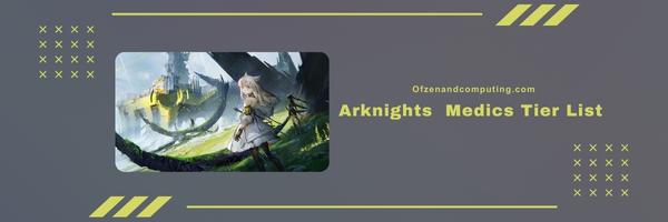 Arknights  Medics Tier List 2025- The Healing Touch