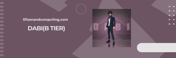 Dabi (B Tier)