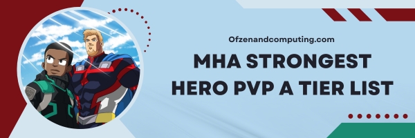 MHA Strongest Hero PVP  A Tier List 2025