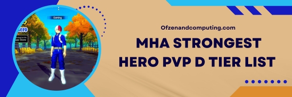 MHA Strongest Hero PVP  D Tier List 2025
