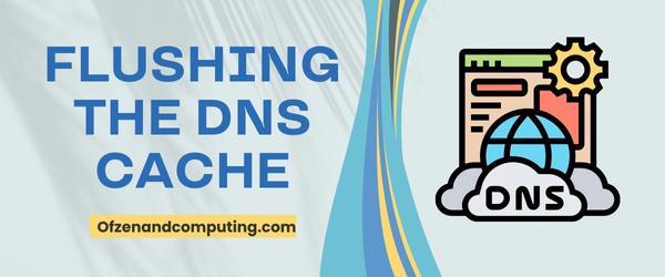 Flushing The DNS Cache - Fix Steam Error Code 84