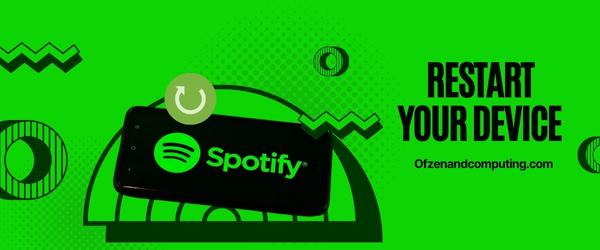 Restart Your Device - Fix Spotify Error Code Auth 73