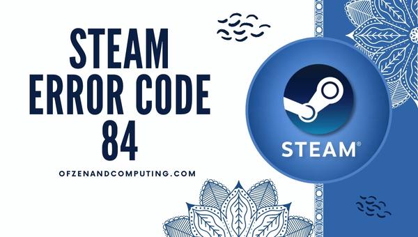 Fix Steam Error Code 84 Effortlessly in [cy]