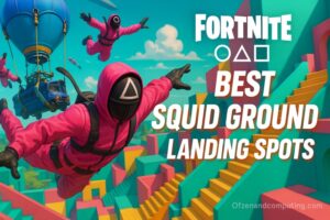 10 Best Landing Spots in Fortnite Squid Grounds