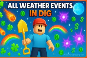 All 8 Weather Events in DIG Roblox