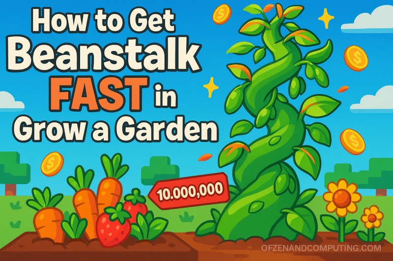 How to Get Beanstalk FAST in Grow a Garden? 2025