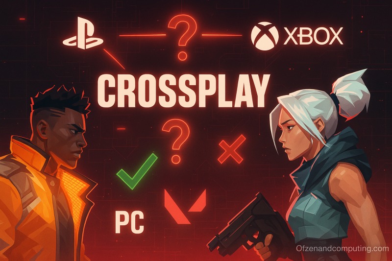 Is Valorant Crossplay in 2025? SHOCKING Truth Revealed!