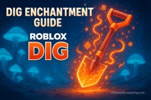 Roblox Dig Enchantment Guide (2025) 14 Enchants for Shovels