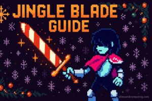 Deltarune Guide - How to Get Jingle Blade